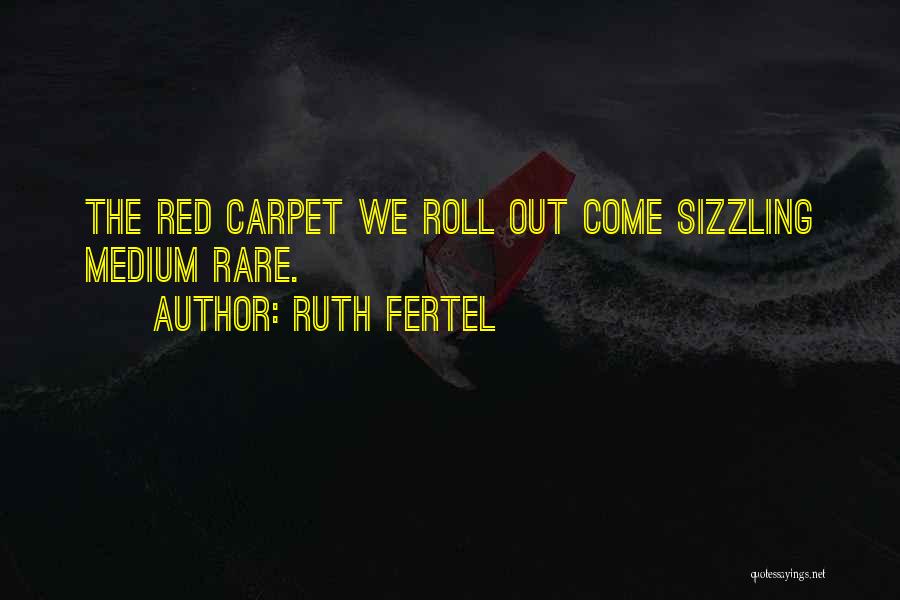 Ruth Fertel Quotes 2164420