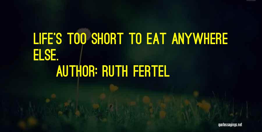 Ruth Fertel Quotes 822056