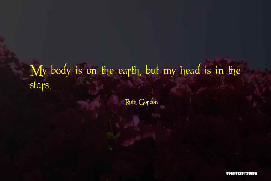 Ruth Gordon Quotes 438283 Ruth Gordon Quotes 438283