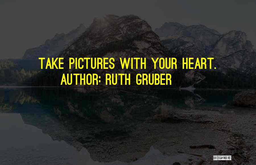 Ruth Gruber Quotes 1230457