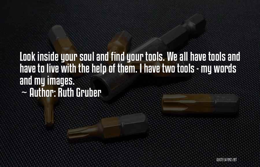 Ruth Gruber Quotes 1890482