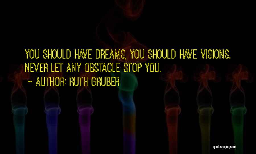 Ruth Gruber Quotes 2265941