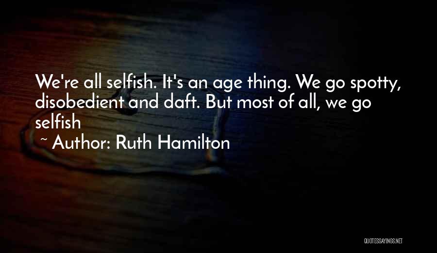 Ruth Hamilton Quotes 138603