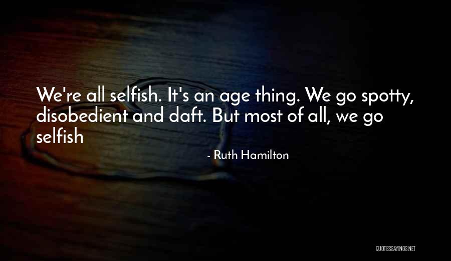 Ruth Hamilton Quotes 138603