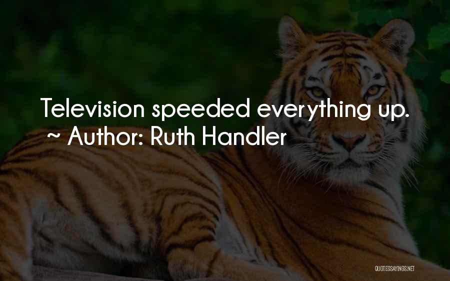 Ruth Handler Quotes 1137758