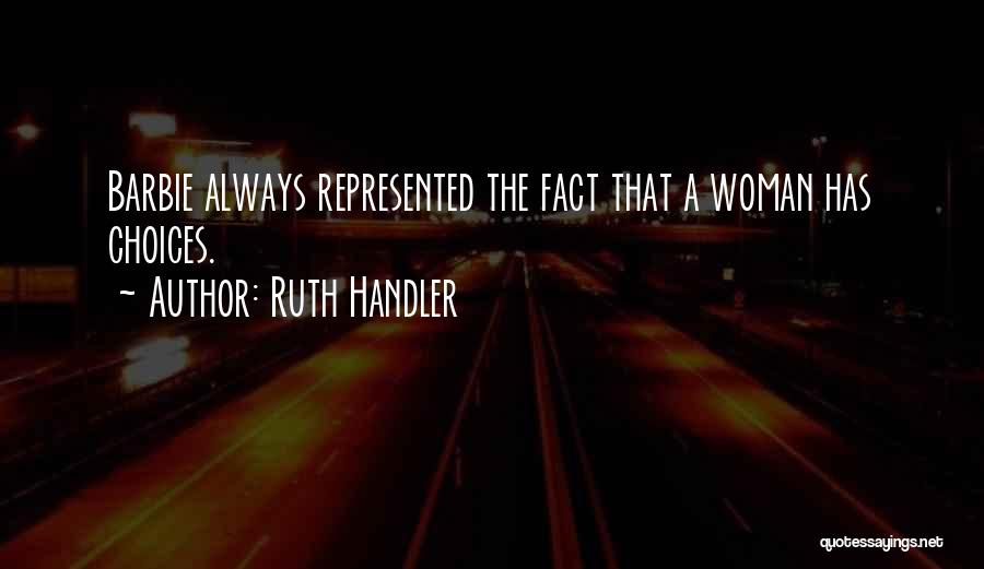 Ruth Handler Quotes 686044