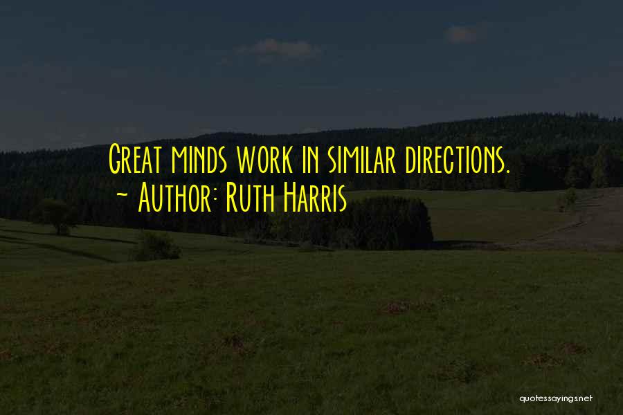 Ruth Harris Quotes 2108473