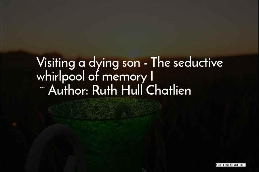 Ruth Hull Chatlien Quotes 155365