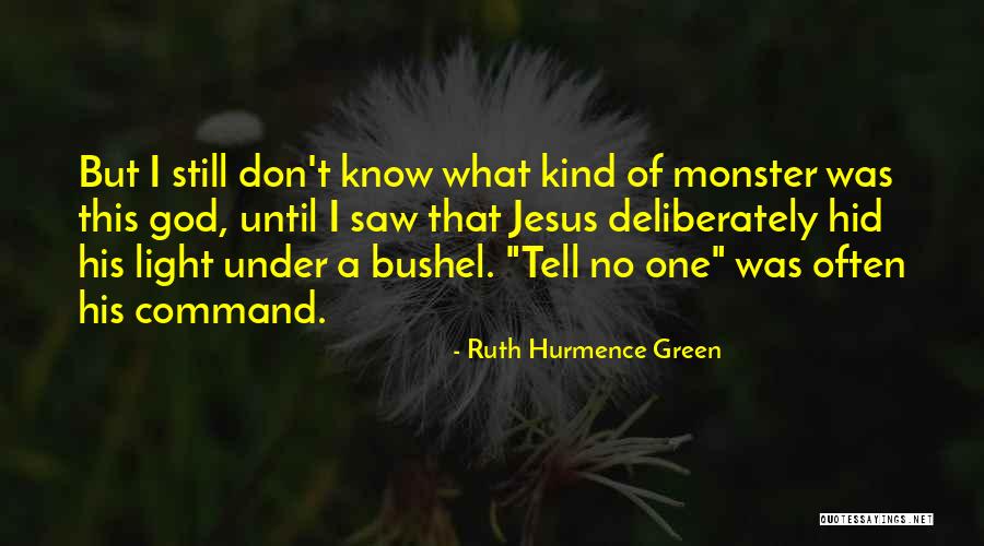 Ruth Hurmence Green Quotes 661534