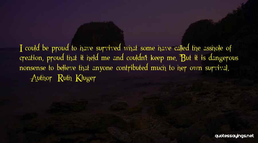 Ruth Kluger Quotes 1088730