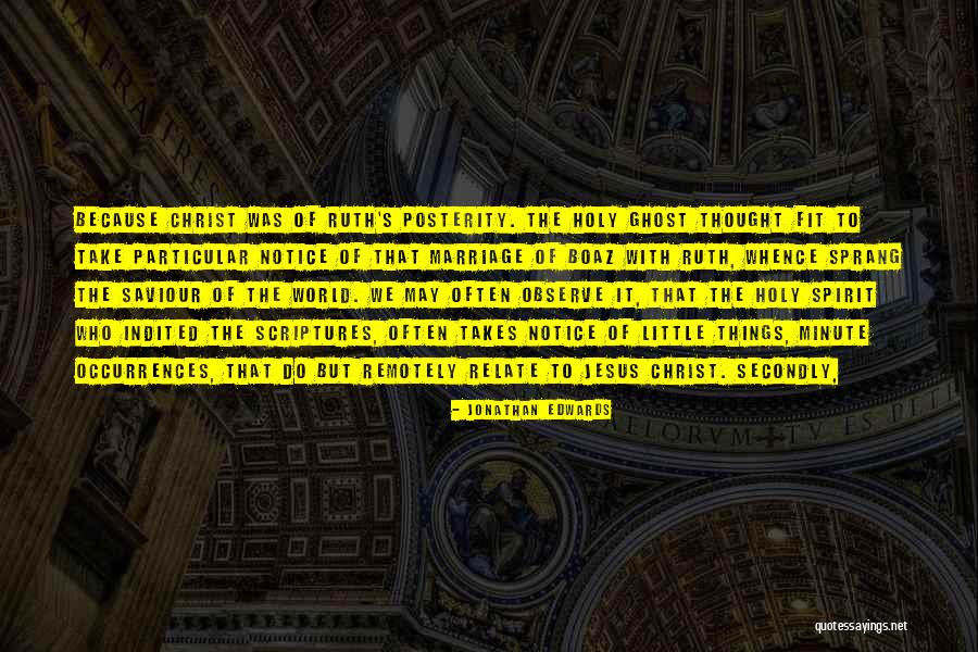 Ruth May Quotes By Jonathan Edwards Ruth May Quotes By Jonathan Edwards