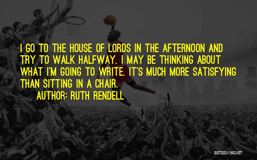 Ruth May Quotes By Ruth Rendell