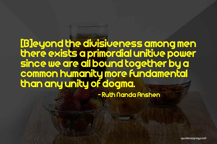 Ruth Nanda Anshen Quotes 1457979 Ruth Nanda Anshen Quotes 1457979