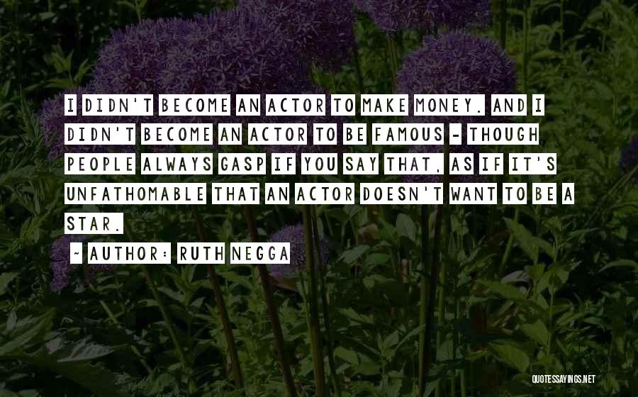 Ruth Negga Quotes 101369