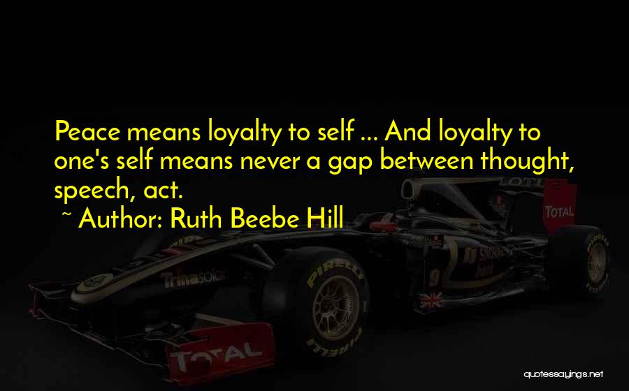 Ruth Never Let Me Go Quotes By Ruth Beebe Hill