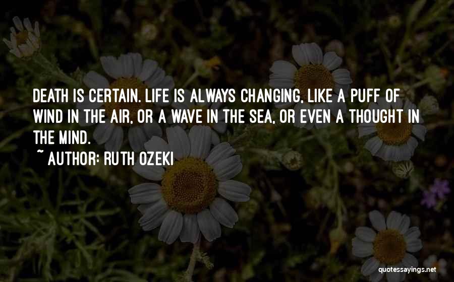 Ruth Ozeki Quotes 1046529