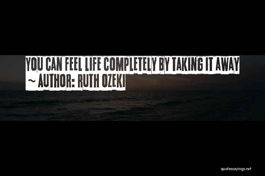 Ruth Ozeki Quotes 259309