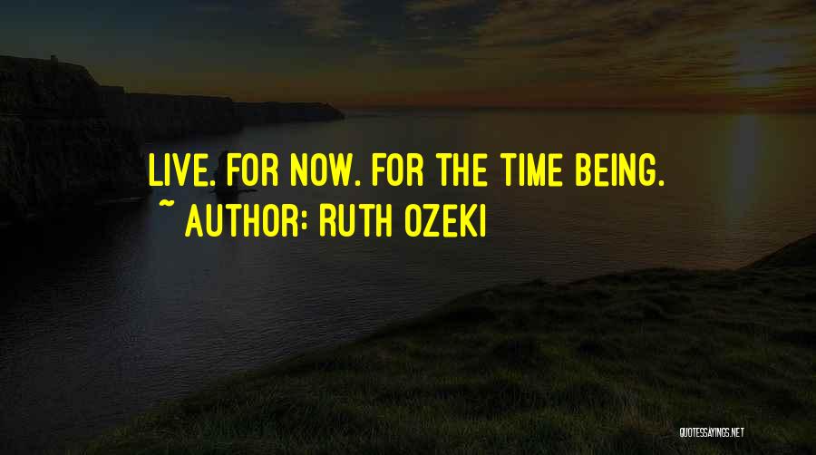 Ruth Ozeki Quotes 470438
