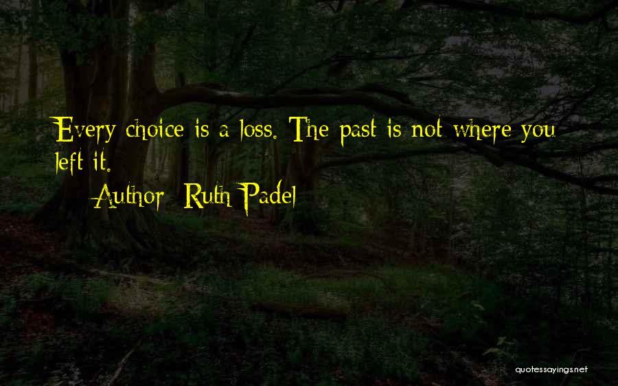 Ruth Padel Quotes 1849289