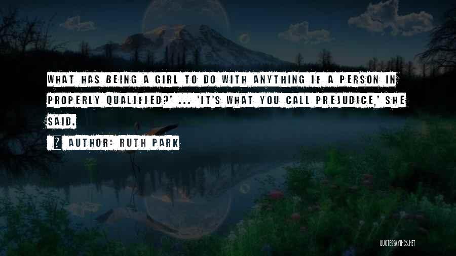 Ruth Park Quotes 524879