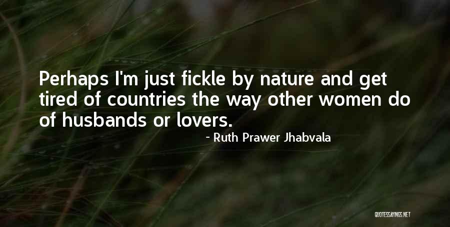 Ruth Prawer Jhabvala Quotes 1236738 Ruth Prawer Jhabvala Quotes 1236738