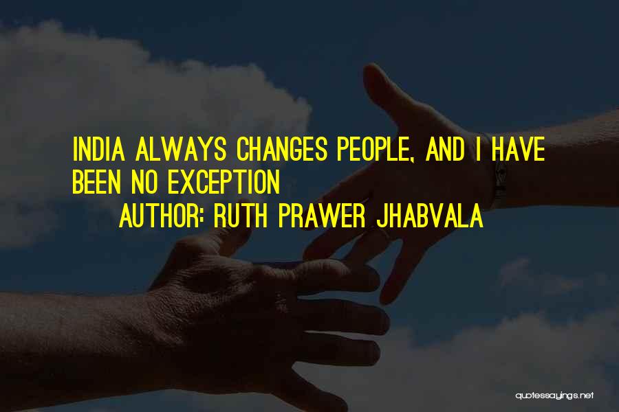 Ruth Prawer Jhabvala Quotes 1437579
