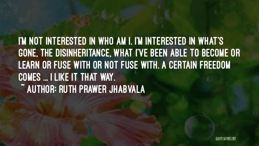 Ruth Prawer Jhabvala Quotes 2046296