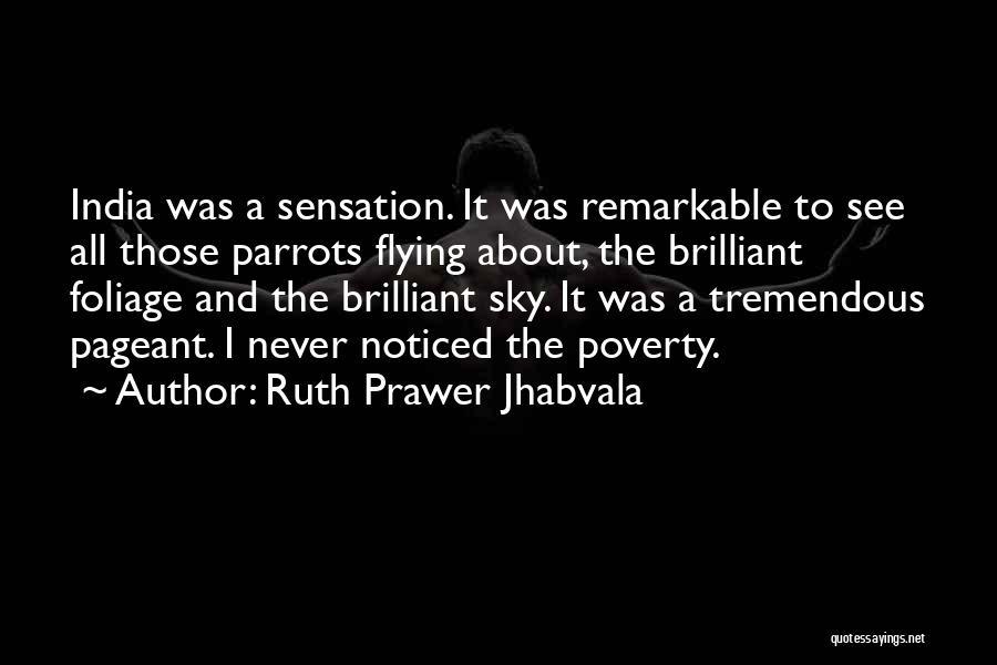 Ruth Prawer Jhabvala Quotes 867802