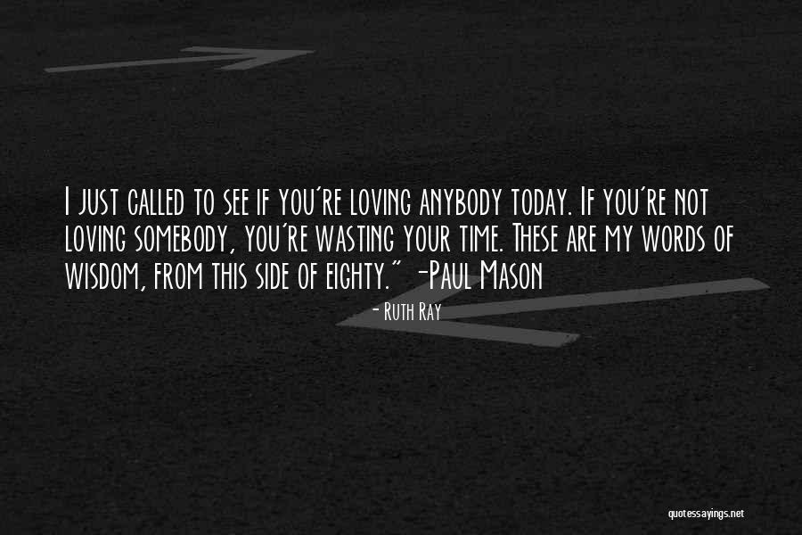 Ruth Ray Quotes 182426 Ruth Ray Quotes 182426