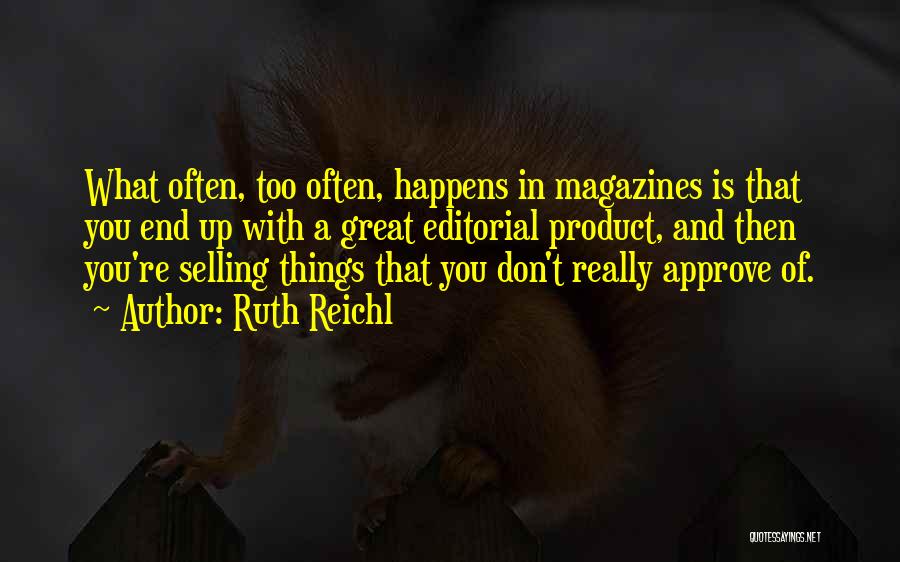 Ruth Reichl Quotes 1059323