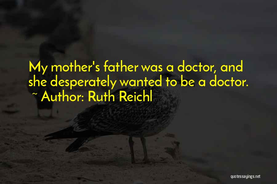 Ruth Reichl Quotes 1938683