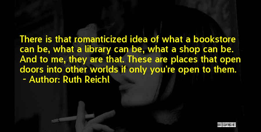 Ruth Reichl Quotes 2129575