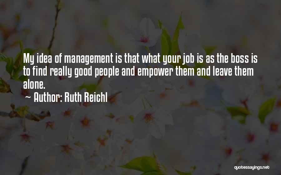 Ruth Reichl Quotes 2218018