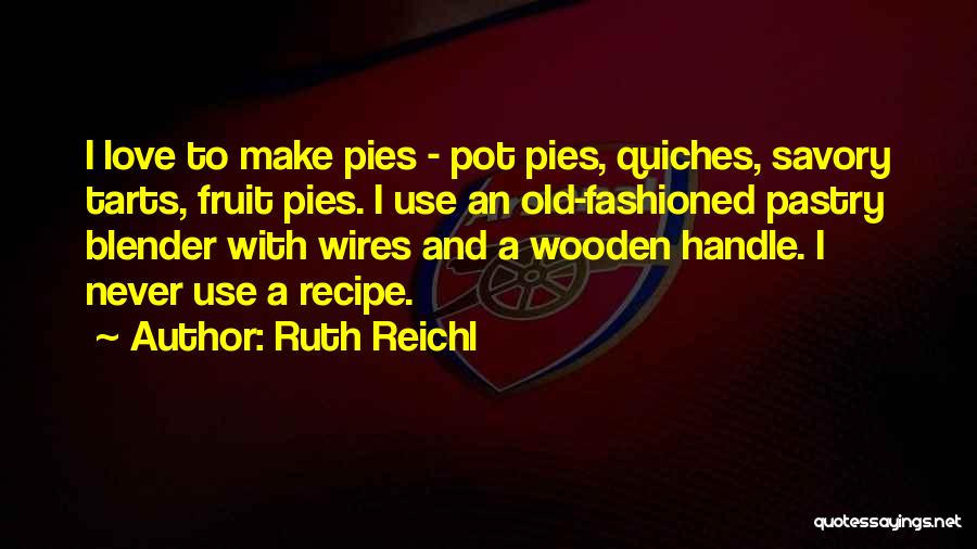 Ruth Reichl Quotes 349501
