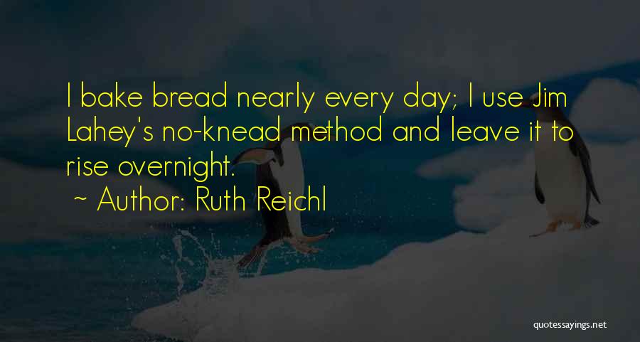 Ruth Reichl Quotes 583867