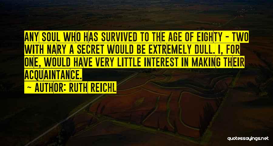 Ruth Reichl Quotes 77295