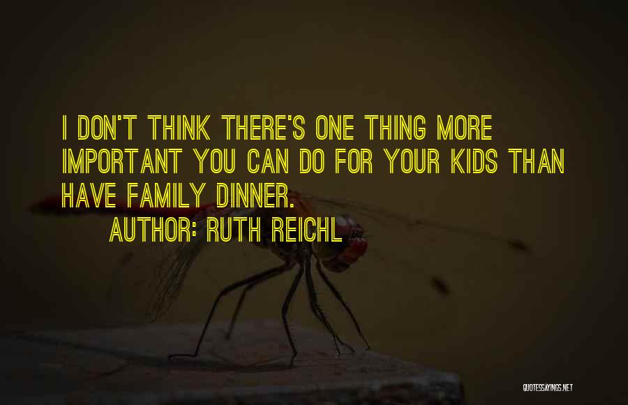 Ruth Reichl Quotes 808761