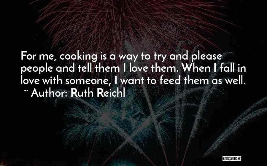 Ruth Reichl Quotes 815582
