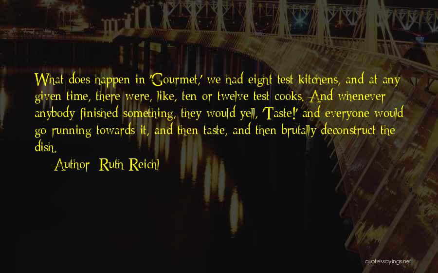 Ruth Reichl Quotes 82155