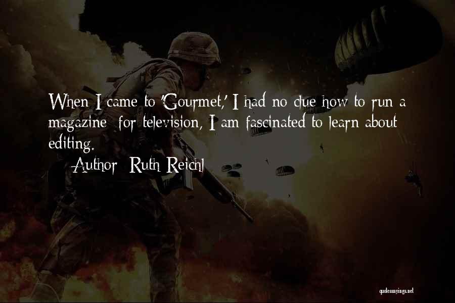 Ruth Reichl Quotes 958286