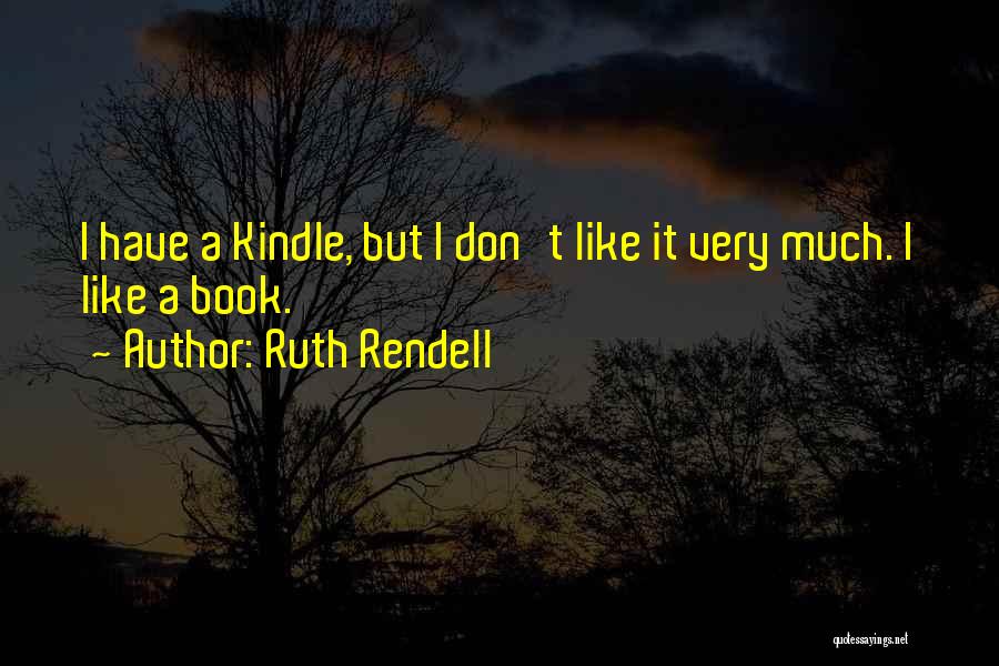 Ruth Rendell Quotes 1032961