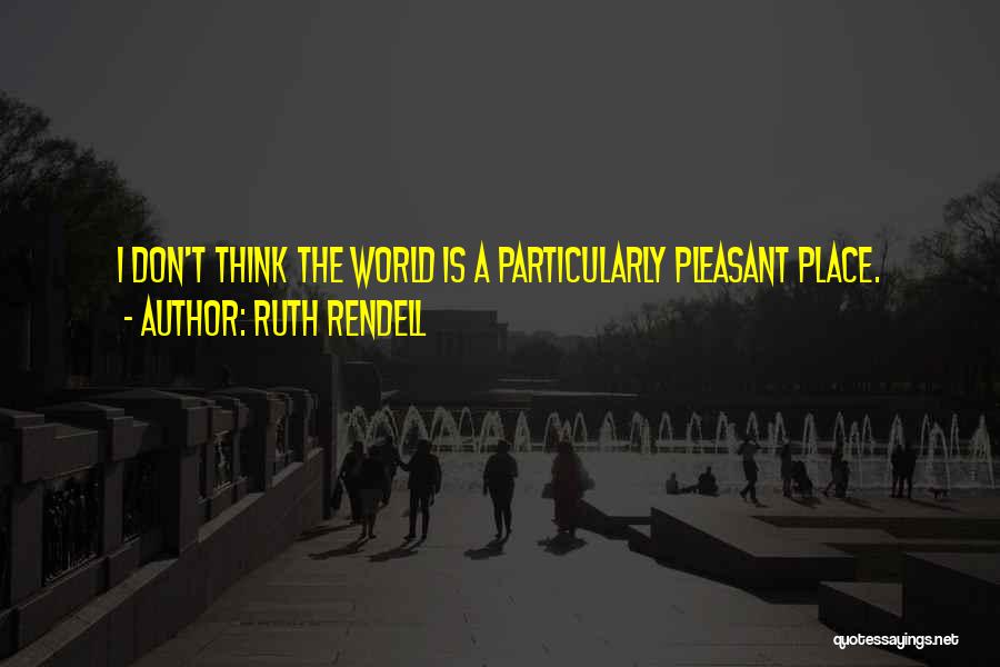 Ruth Rendell Quotes 1699965