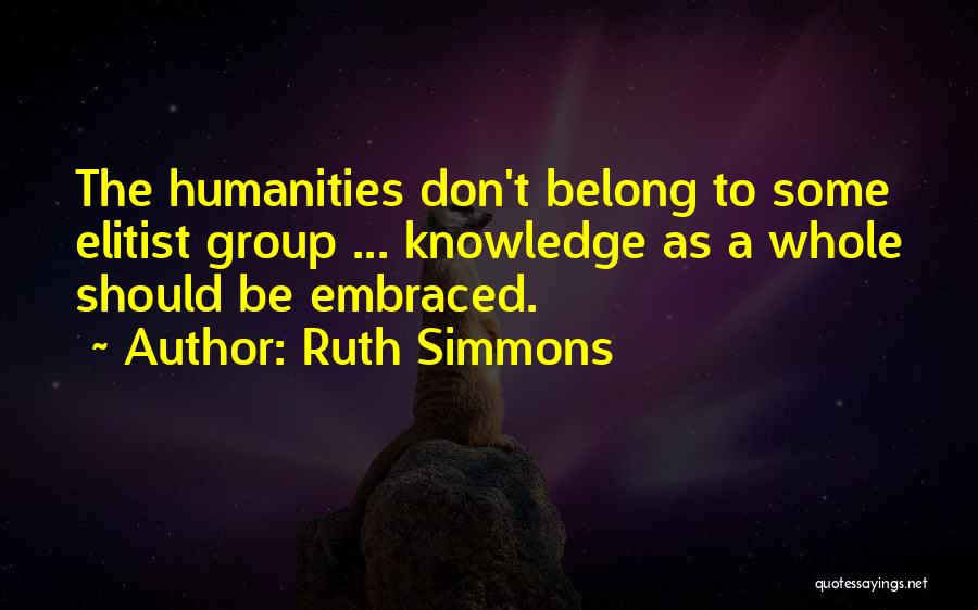 Ruth Simmons Quotes 1667859