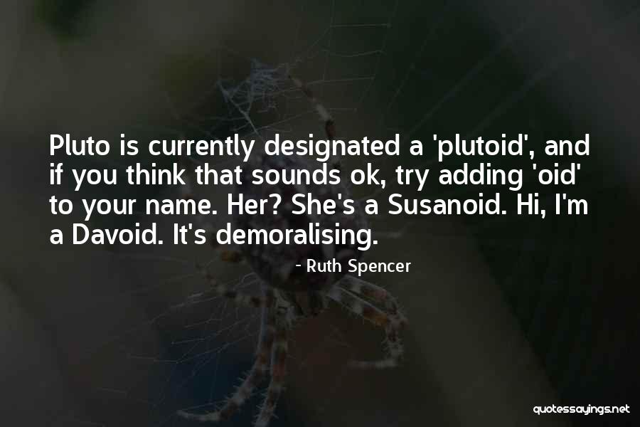 Ruth Spencer Quotes 2150421 Ruth Spencer Quotes 2150421