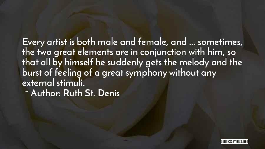 Ruth St. Denis Quotes 2260910