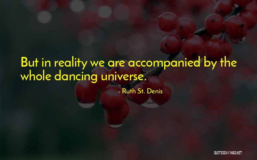 Ruth St. Denis Quotes 477821 Ruth St. Denis Quotes 477821