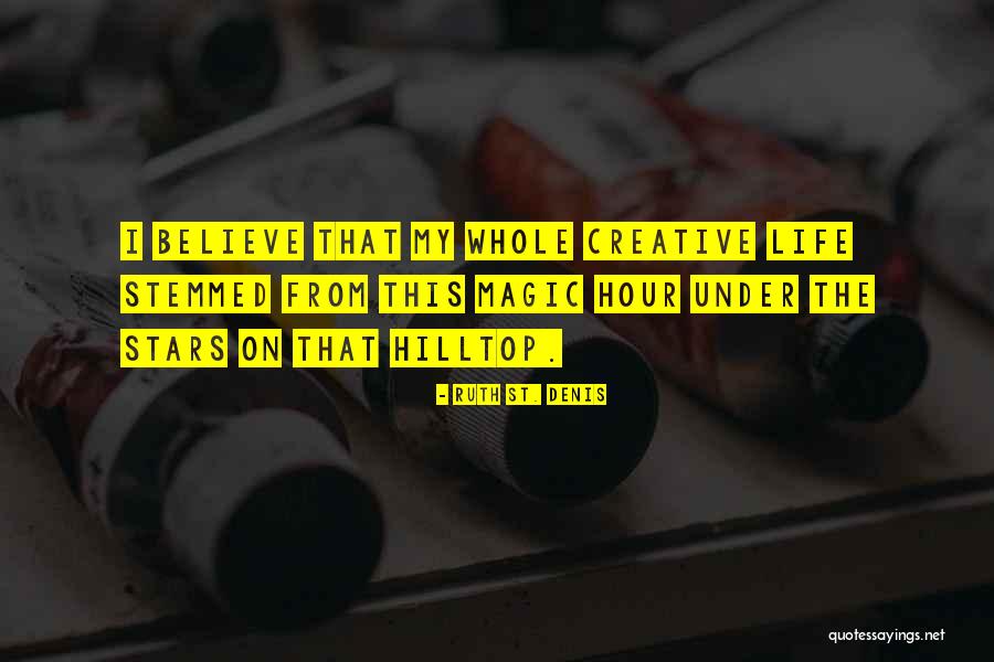 Ruth St. Denis Quotes 543267 Ruth St. Denis Quotes 543267