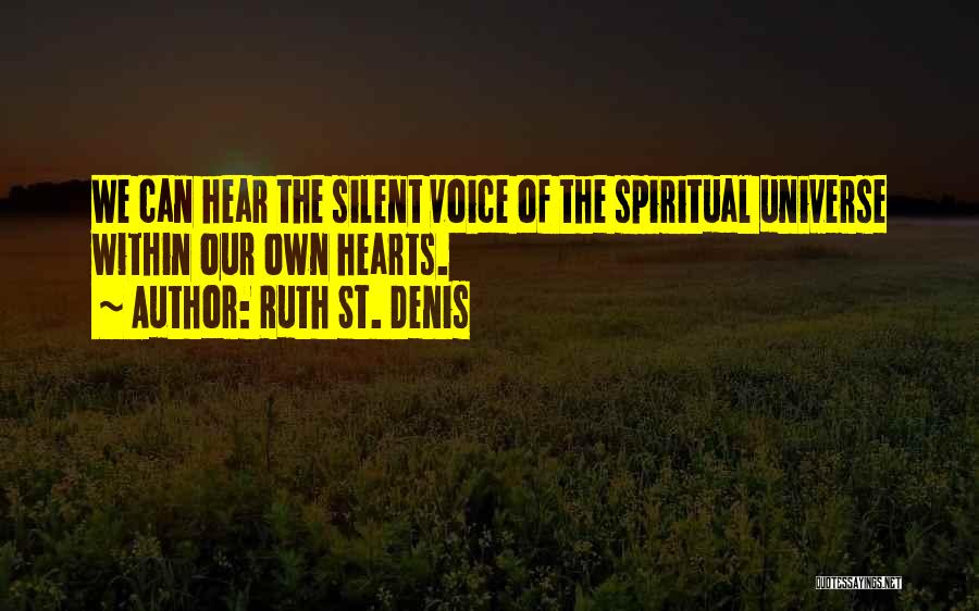 Ruth St. Denis Quotes 577307