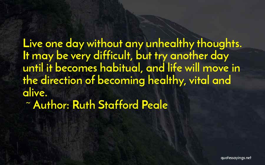 Ruth Stafford Peale Quotes 1628928