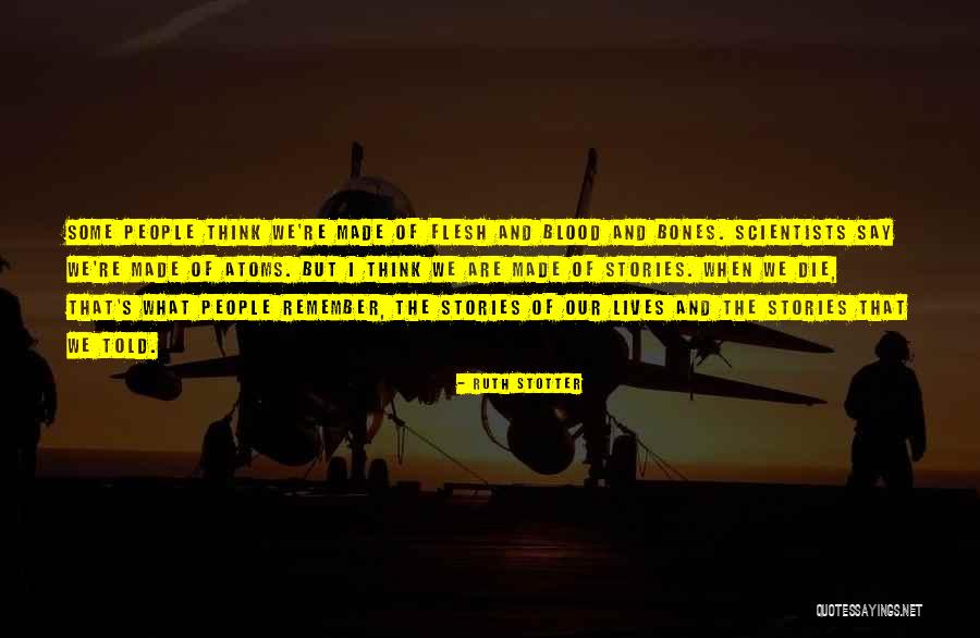 Ruth Stotter Quotes 112449 Ruth Stotter Quotes 112449